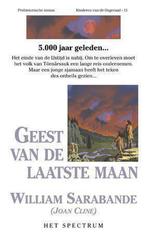 De geest van de laatste maan / Kinderen van de dageraad / 11, Boeken, Verzenden, Gelezen, W. Sarabande