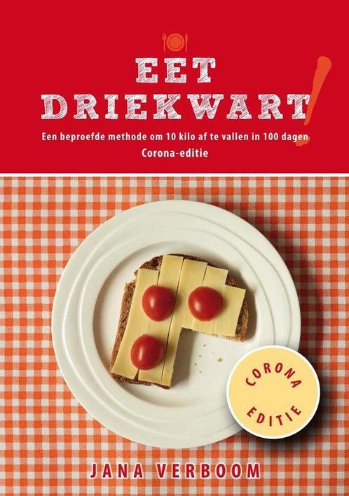 Eet driekwart! corona-editie 9789462472105 Jana Verboom, Boeken, Kookboeken, Zo goed als nieuw, Verzenden