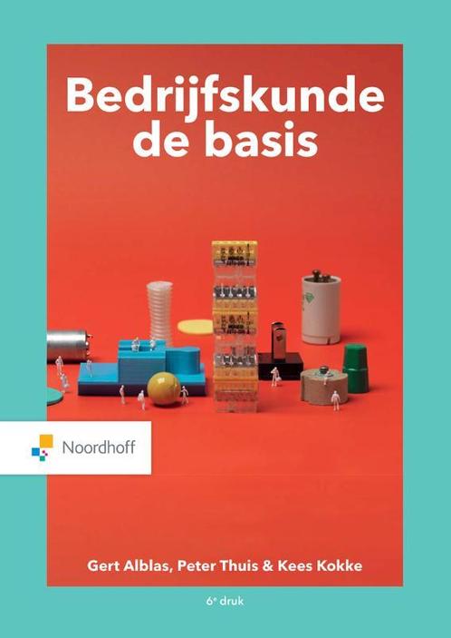 Bedrijfskunde, de basis / Vast Boek / Noordhoff Kees Kokke, Boeken, Studieboeken en Cursussen, Gelezen, Verzenden