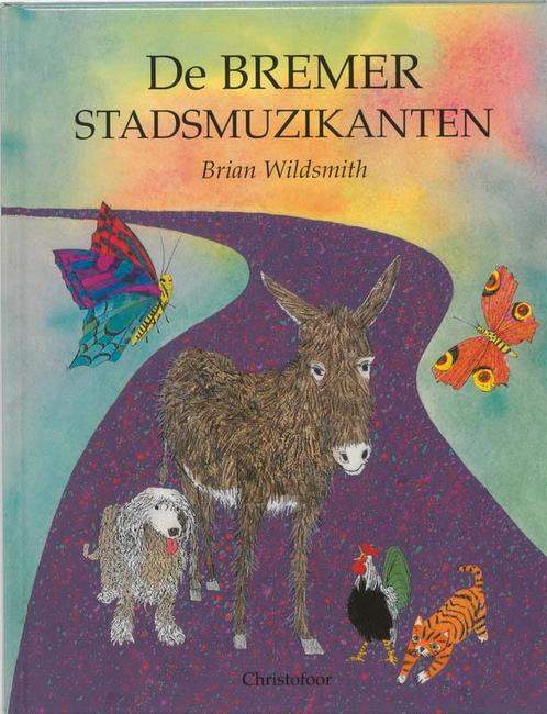 De Bremer stadsmuzikanten 9789062387083 B. Wildsmith, Boeken, Overige Boeken, Zo goed als nieuw, Verzenden