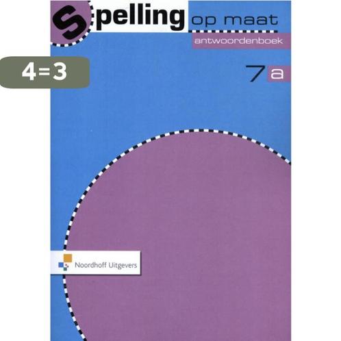 Spelling op maat 7a antwoordenboek 9789001804749 A. Middel, Boeken, Schoolboeken, Gelezen, Verzenden