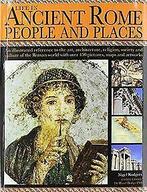 Life In Ancient Rome - People And Places  Rodgers, Nigel, Rodgers, Nigel, Verzenden