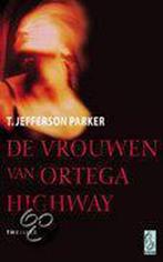 De vrouwen van Ortega Highway / Sirene pockets / 145, Boeken, Verzenden, Gelezen, T. Jeffers Parker