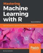 Mastering Machine Learning with R - 9781787287471, Boeken, Verzenden, Gelezen, Cory Lesmeister