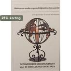 Bidden om vrede en gerechtigheid in deze wereld, Boeken, Godsdienst en Theologie, Verzenden, Zo goed als nieuw, Ans van der Wilt-Wiersema
