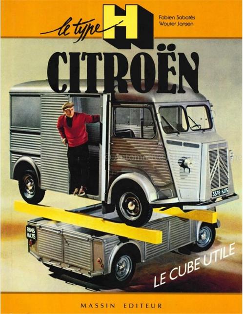 LE TYPE H CITROËN, LE CUBE UTILE, Livres, Autos | Livres