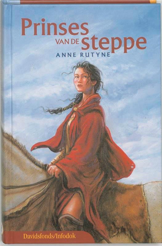 Prinses van de steppe / Davidsfonds/Infodok-jeugd A. Rutyne, Boeken, Kinderboeken | Jeugd | 13 jaar en ouder, Zo goed als nieuw
