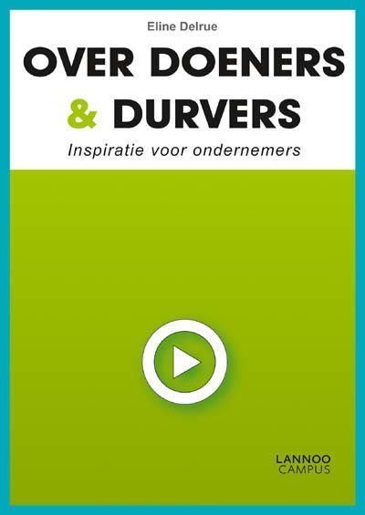Over doeners & durvers 9789020993776 Eline Delrue, Boeken, Economie, Management en Marketing, Gelezen, Verzenden