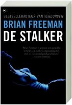 De Stalker 9789044321388, Boeken, Gelezen, Verzenden, Brian Freeman
