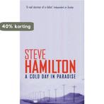 A Cold Day In Paradise 9780752844800 Steve Hamilton, Verzenden, Steve Hamilton