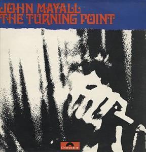 John Mayall - The Turning Point, CD & DVD, Vinyles | Pop, Envoi