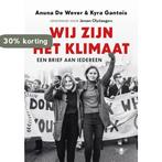 Wij zijn het klimaat 9789403168609 Anuna de Wever, Verzenden, Anuna de Wever