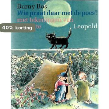 Wie praat daar met de poes ? 9789025831639 B. Bos, Verzenden, B. Bos