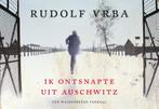 Ik ontsnapte uit Auschwitz 9789049804862 Rudolf Vrba, Boeken, Verzenden, Gelezen, Rudolf Vrba