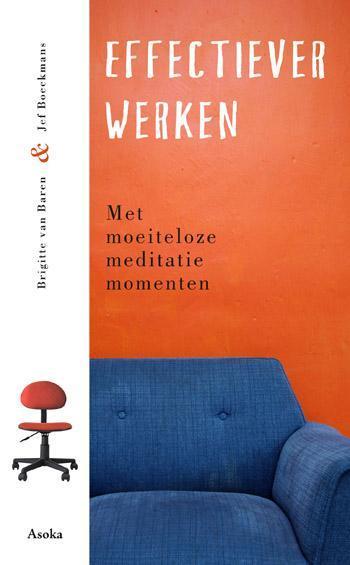 Effectiever werken 9789056703165 Brigitte van de Baren, Boeken, Filosofie, Gelezen, Verzenden