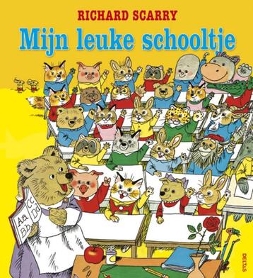Mijn leuke schooltje 9789044728170 Richard Scarry, Verzenden, Richard Scarry