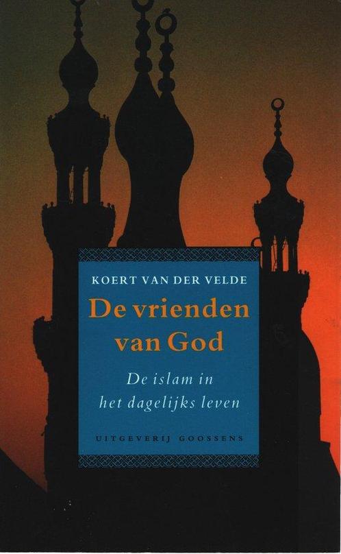 De vrienden van God 9789065513113 K. van der Velde, Boeken, Reisgidsen, Zo goed als nieuw, Verzenden