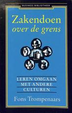 Zakendoen over de grens / Business bibliotheek 9789025400569, Verzenden, Gelezen, F. Trompenaars