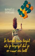 Je tweede leven begint als je begrijpt dat je er maar één, Verzenden, Gelezen, Raphaëlle Giordano