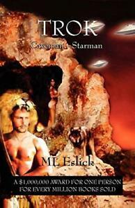 Trok Caveman / Starman.by Eslick, ML New   ., Livres, Livres Autre, Envoi