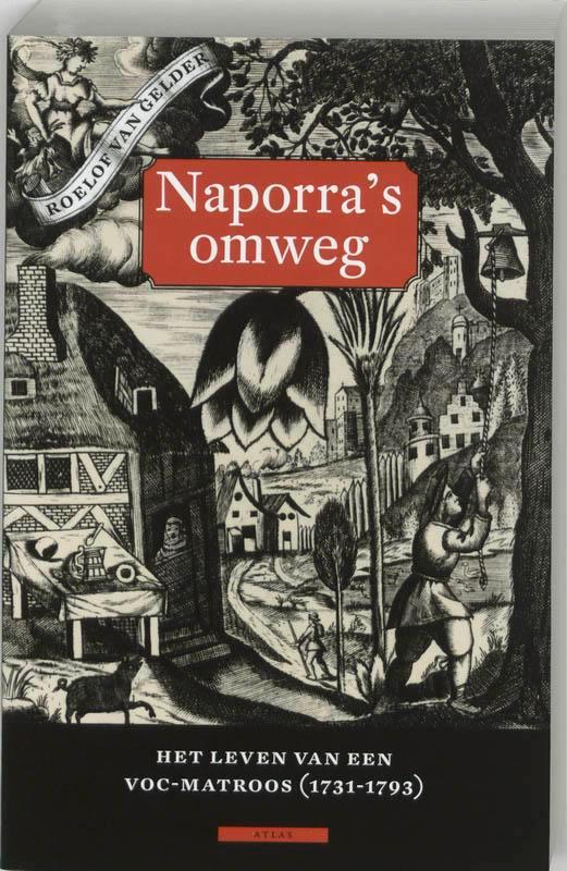 Naporras omweg 9789045006987 Roelof van Gelder, Livres, Histoire mondiale, Envoi