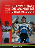 Championnat du monde de cyclisme 2003, Verzenden