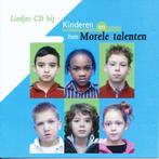 Kinderen en hun morele talenten - Liedjes CD, Boeken, Verzenden, Nieuw