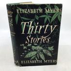 Signed; Elizabeth Myers / Littleon Powys - Thirty Stories