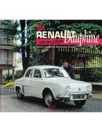 LA RENAULT DAUPHINE DE MONPÈRE, Nieuw