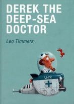 Derek the Deep-sea Doctor 9780948065941 Leo Timmers, Verzenden, Gelezen, Leo Timmers
