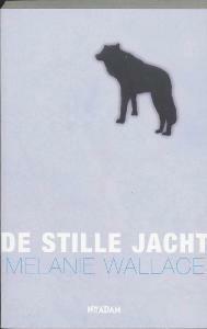 De stille jacht 9789046800430 M. Wallace, Boeken, Romans, Zo goed als nieuw, Verzenden