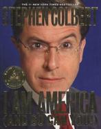 I am America (and so can you) by Stephen Colbert (Hardback), Boeken, Verzenden, Gelezen, Stephen Colbert