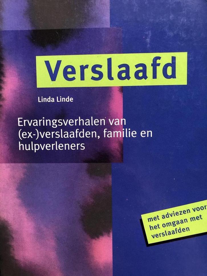 Verslaafd 9789035222830 L. Linde, Boeken, Wetenschap, Gelezen, Verzenden