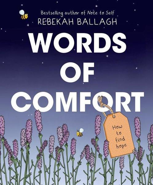 Words of Comfort 9781988547862 Rebekah Ballagh, Boeken, Taal | Engels, Zo goed als nieuw, Verzenden