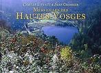 Merveilles des Hautes Vosges  Camille Liévaux  Book, Camille Liévaux, Verzenden