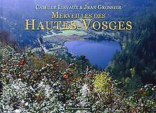 Merveilles des Hautes Vosges  Camille Liévaux  Book, Livres, Livres Autre, Envoi