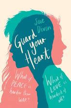 Guard Your Heart 9781529041675 Sue Divin, Verzenden, Zo goed als nieuw, Sue Divin
