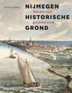 Nijmegen historische grond 9789074241441 Ruud Abma, Boeken, Geschiedenis | Stad en Regio, Verzenden, Zo goed als nieuw, Ruud Abma