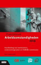 Praktijkboek arbeidsomstandigheden 2019 9789462156241, Boeken, Verzenden, Zo goed als nieuw, Koen Langenhuysen