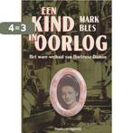 Een kind in oorlog 9789002166884 Bles, Verzenden, Gelezen, Bles