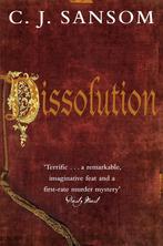 Dissolution 9781447285830 C. J. Sansom, Verzenden, Gelezen, C. J. Sansom