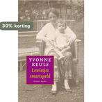 Lowietjes smartegeld 9789041415479 Yvonne Keuls, Boeken, Verzenden, Zo goed als nieuw, Yvonne Keuls