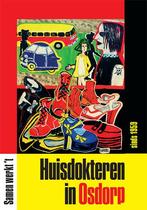 Huisdokteren in Osdorp sínds 1959 9789464917574, Boeken, Verzenden, Zo goed als nieuw