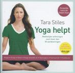 Yoga helpt 9789021555287, Boeken, Esoterie en Spiritualiteit, Gelezen, Tara Stiles, N.v.t., Verzenden