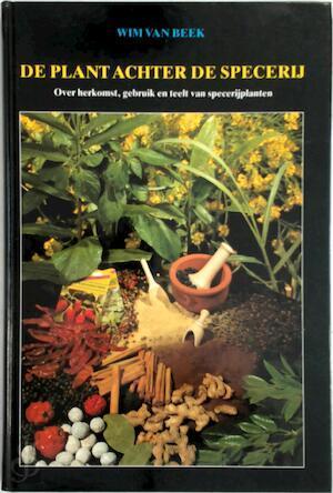 De plant achter de specerij: Over herkomst, gebruik en teelt, Livres, Langue | Langues Autre, Envoi