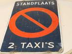 Niet parkeren Standplaats 2 Taxis (e 1:1, Spoorwegen 1:1), Overige typen, Gebruikt, Ophalen of Verzenden