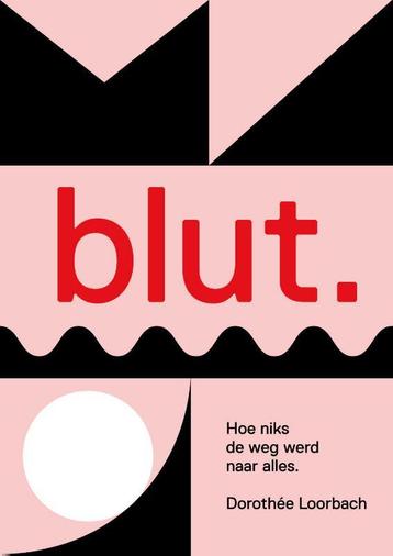 Blut 9789083075327 Dorothée Loorbach, Verzenden, Dorothée Loorbach