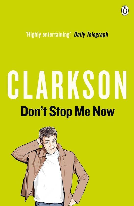 Dont Stop Me Now 9780141026114 Jeremy Clarkson, Boeken, Taal | Engels, Zo goed als nieuw, Verzenden