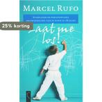 Laat me los! 9789063052911 M. Rufo, Boeken, Verzenden, Gelezen, M. Rufo
