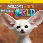 Welcome to Our World 1: Activity Book with Audio CD Shin, Verzenden, Gelezen, Shin